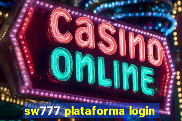 sw777 plataforma login